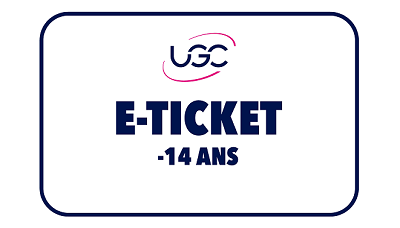 Découvrez le e-Ticket UGC -14ans !