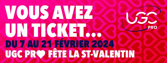 Offre spéciale St Valentin : vous avez un Ticket... ! 